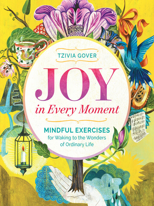 Title details for Joy in Every Moment by Tzivia Gover - Available